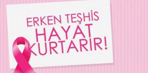 Kanser'de Erken Teşhis Hayat Kurtarır